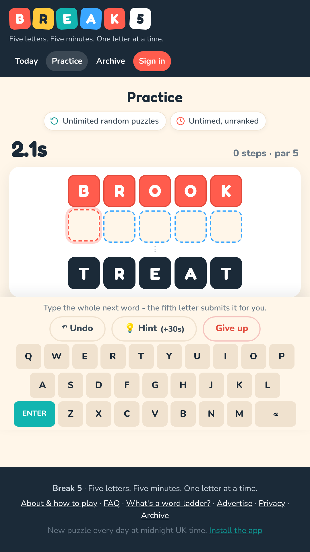 Turn one five letter word into another, one letter at a time