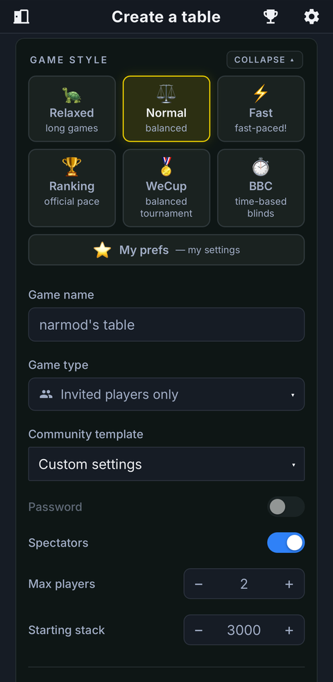 Create a table — game styles and tournament presets