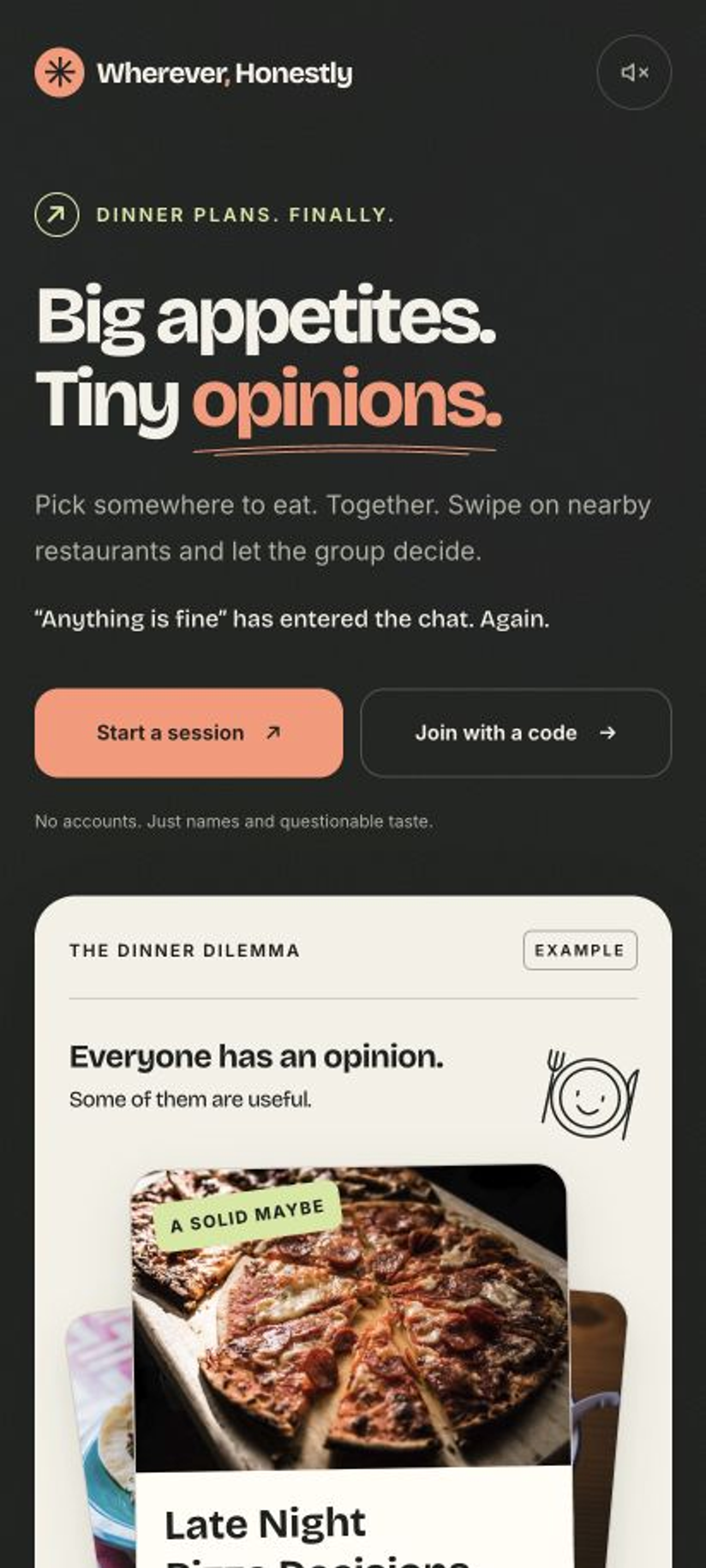 Start a dinner session. Invite the group.